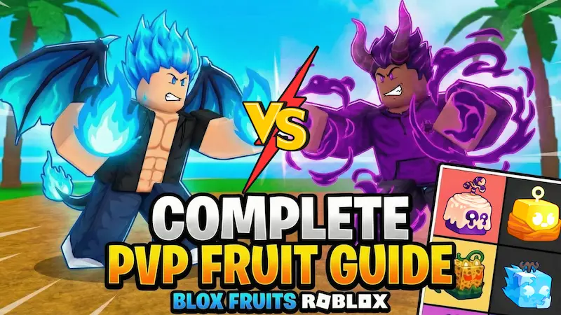 Complete PvP Fruit Guide for Blox Fruits