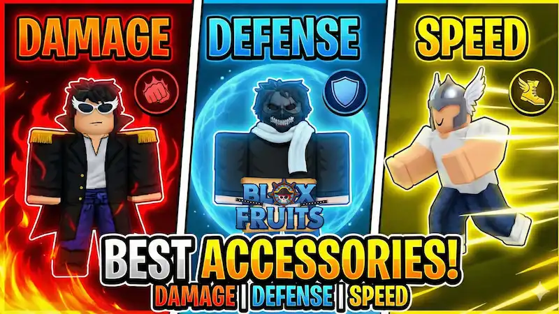 Best Accessories for Damage, Defense, Speed in Blox Fruits